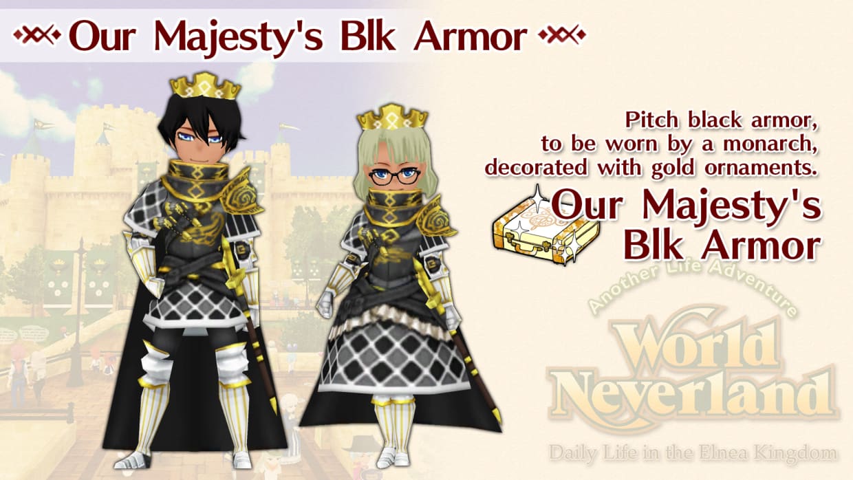 Our Majesty's Blk Armor 1