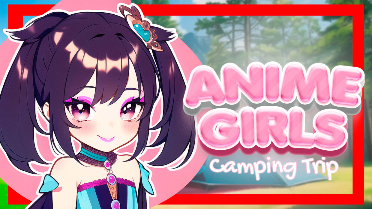 Anime Girls: Camping Trip 1