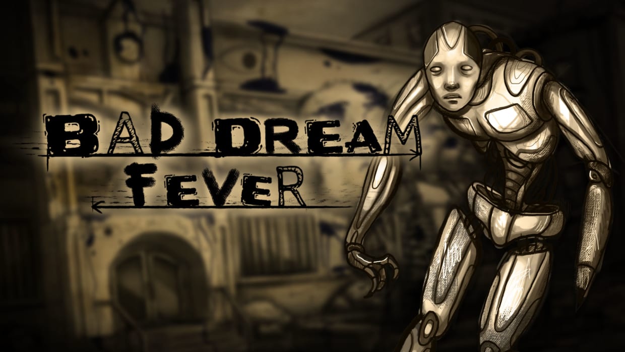 Bad Dream: Fever 1