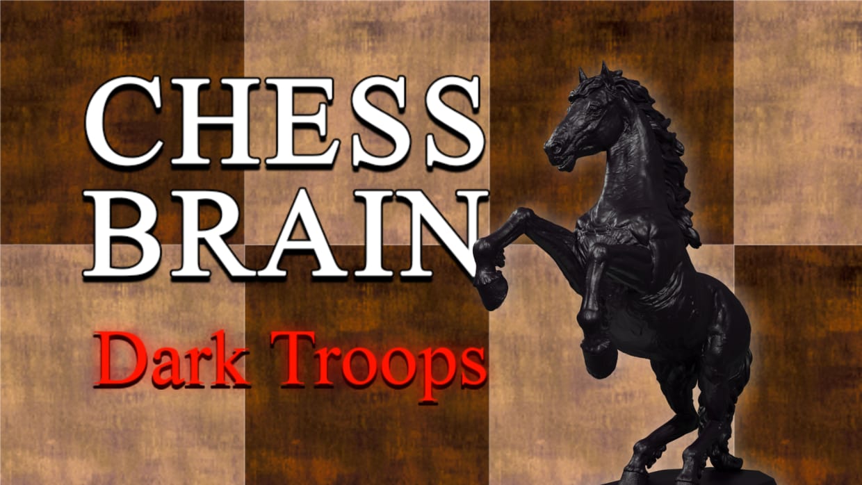 Chess Brain: Dark Troops 1