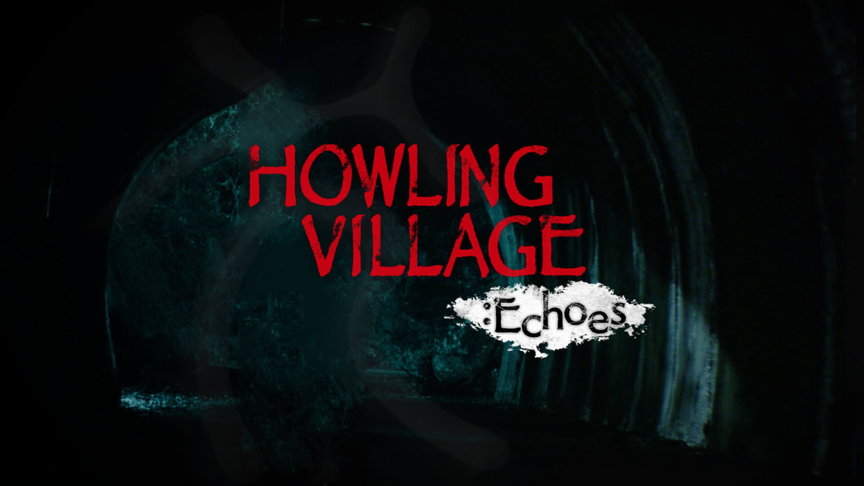 Howling Village: Echoes 1