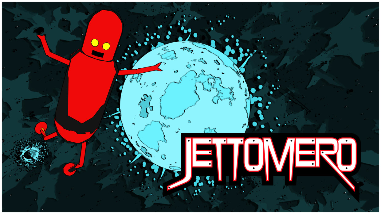 Jettomero: Hero of the Universe 1