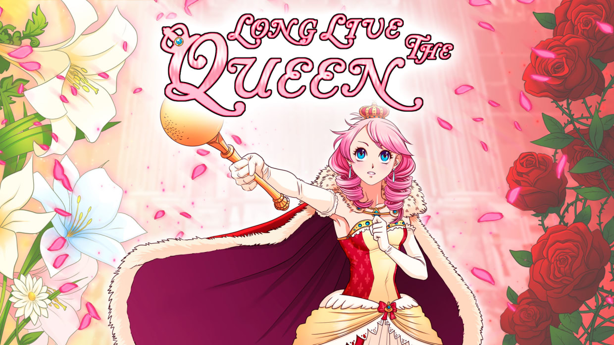 Long Live The Queen 1