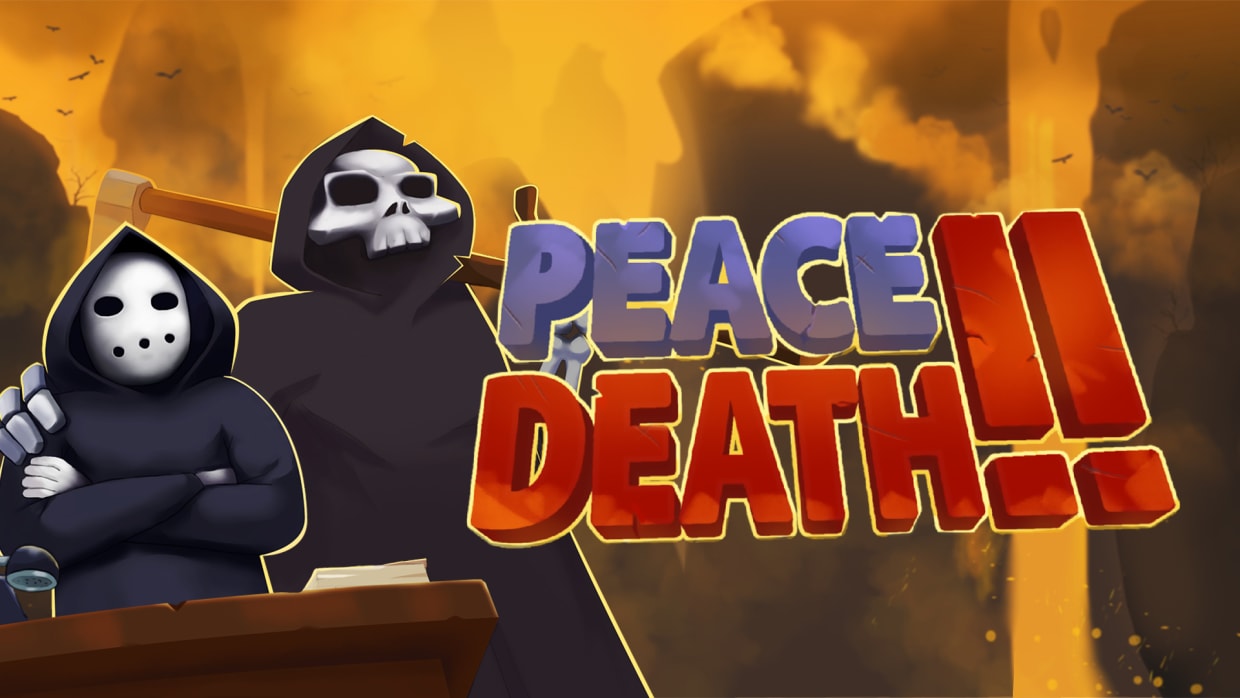 Peace, Death! 2 1