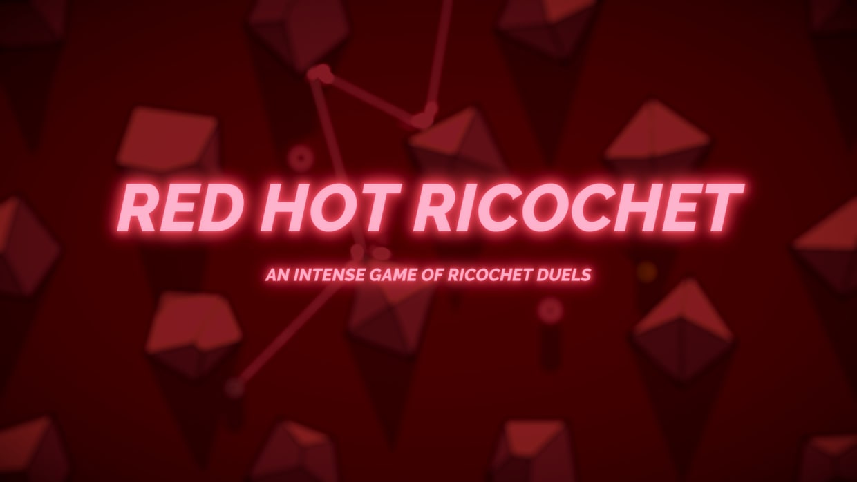 Red Hot Ricochet 1