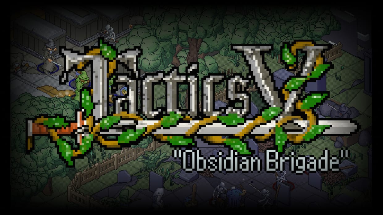 Tactics V: "Obsidian Brigade" 1