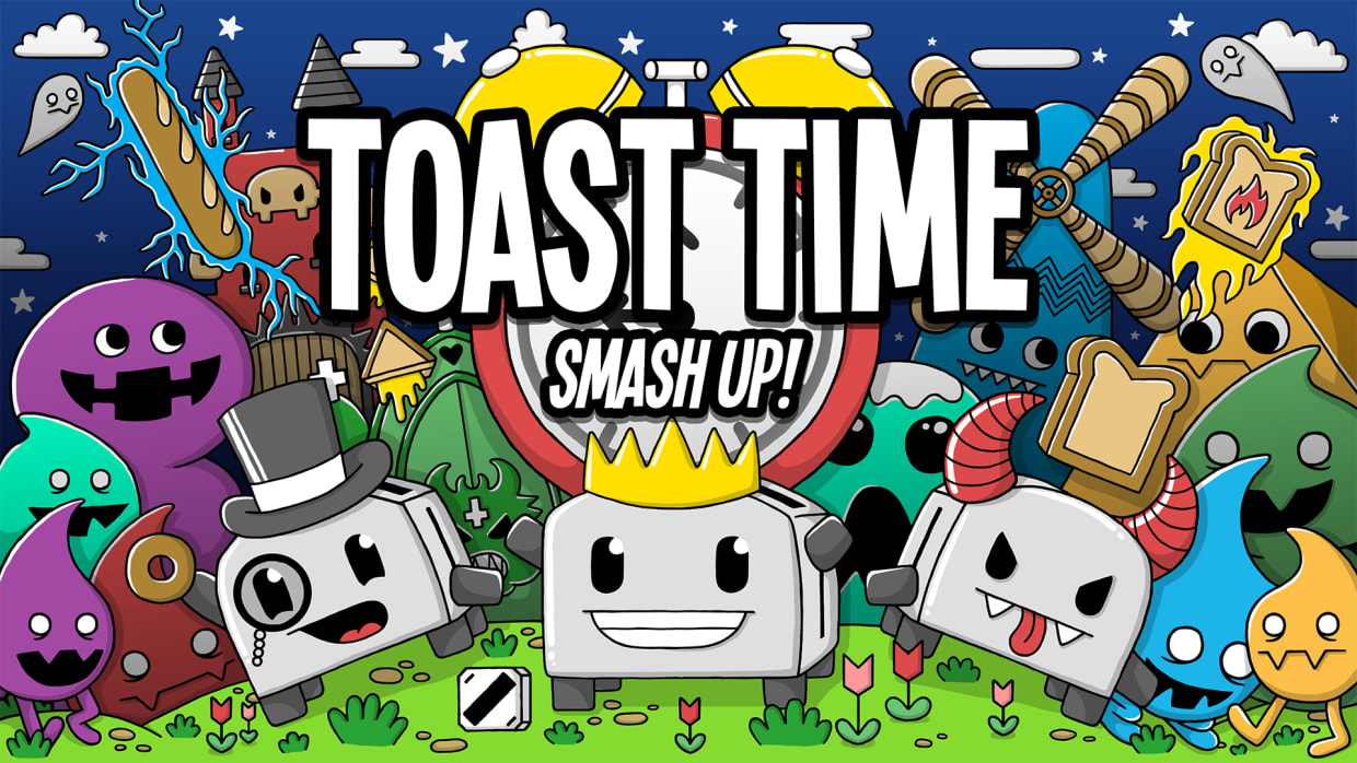 Toast Time: Smash Up! 1