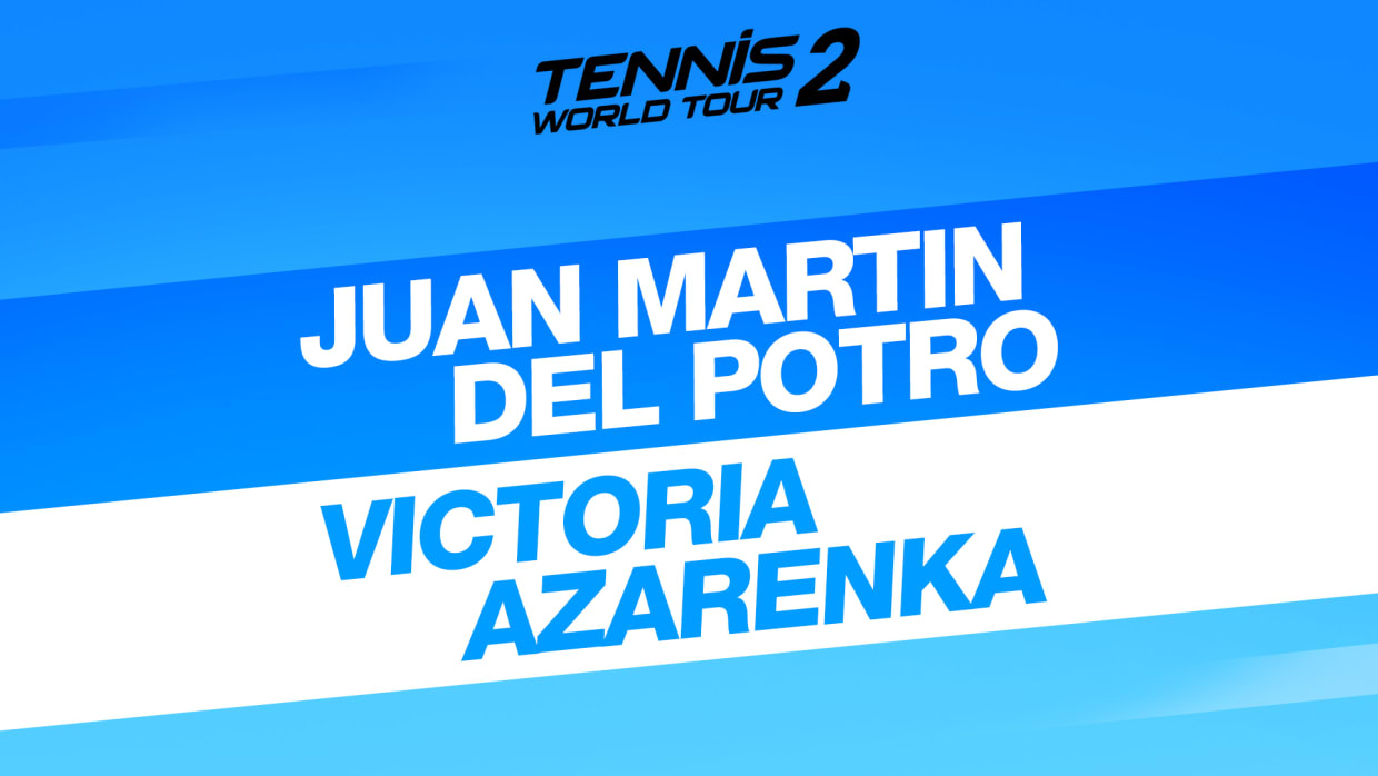 Tennis World Tour 2 - Juan Martin Del Potro & Victoria Azarenka 1