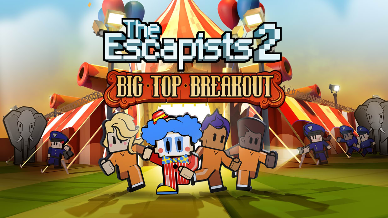 The Escapists 2 - Big Top Breakout 1