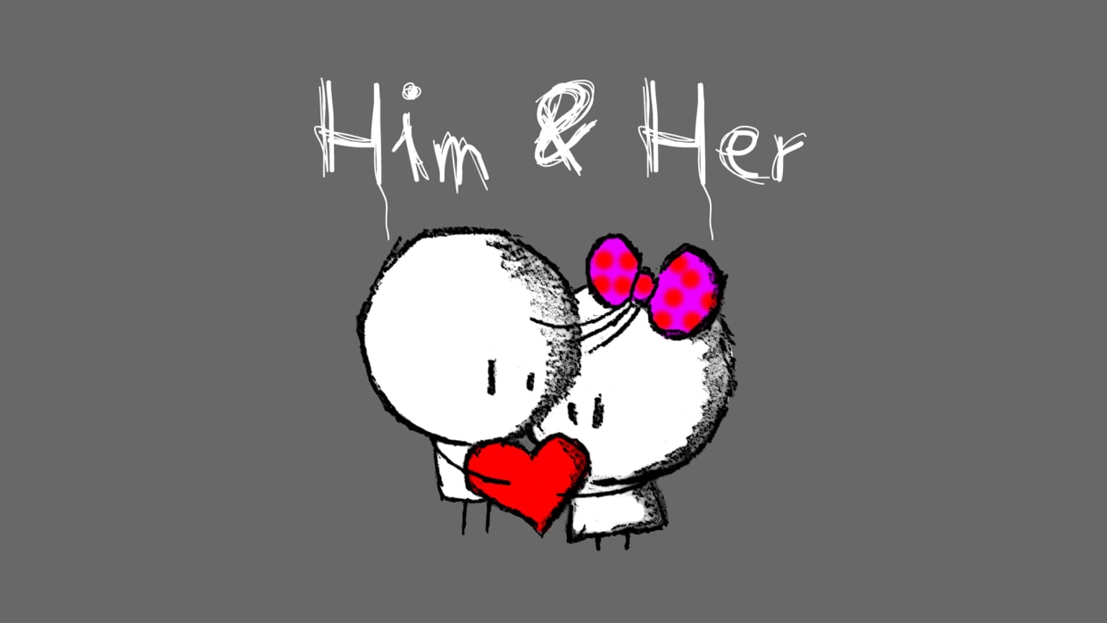 Him & Her 1