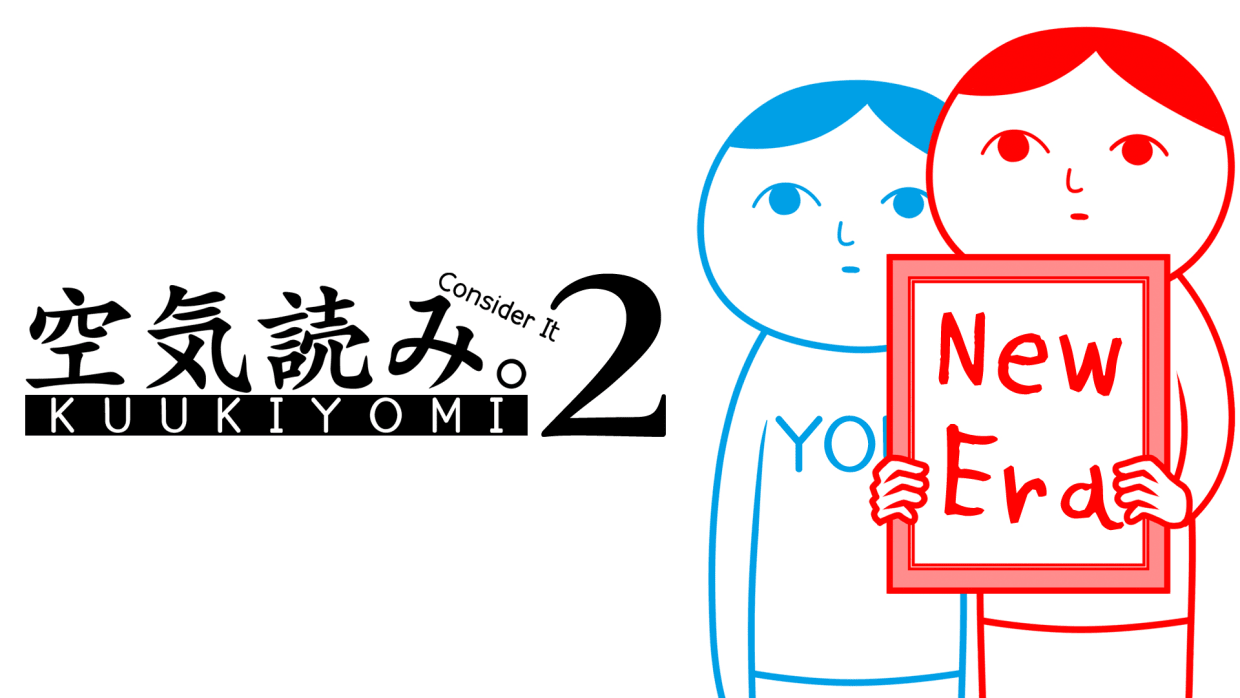 KUUKIYOMI 2: Consider It More! - New Era 1