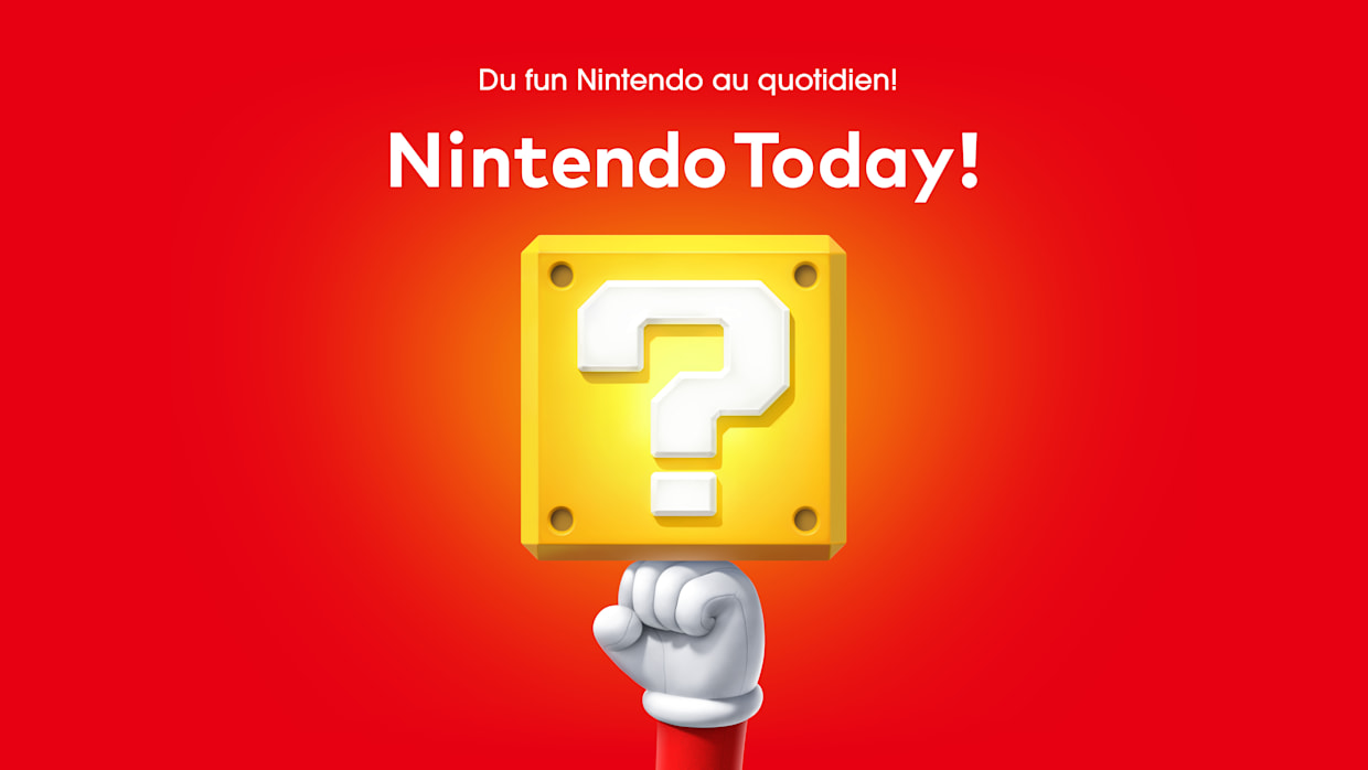 Nintendo Today! - Une application pour appareil intelligent de Nintendo 1