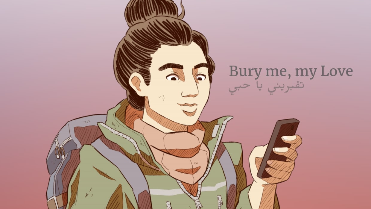 Bury me, my Love 1