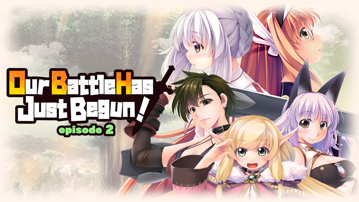 Our Battle Has Just Begun! episode 2 1