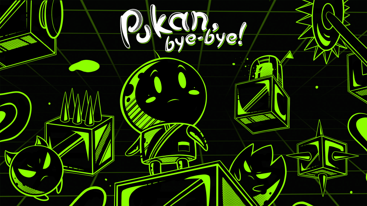 Pukan, Bye-Bye! 1