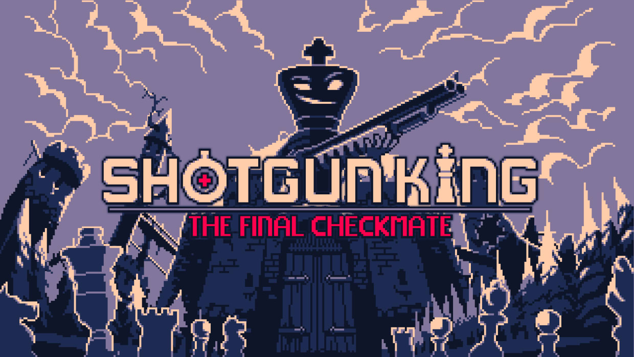 Shotgun King: The Final Checkmate for Nintendo Switch - Nintendo