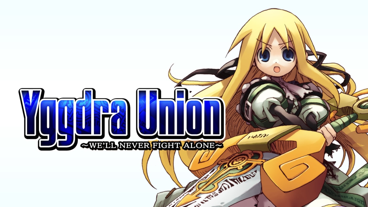 YGGDRA UNION ~WE'LL NEVER FIGHT ALONE~ 1