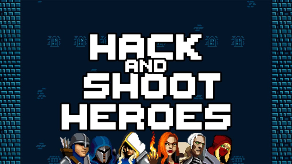 Hack and Shoot Heroes 1