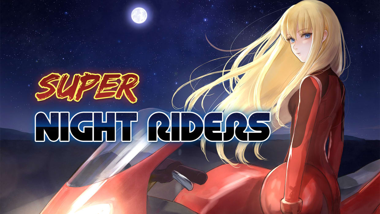 Super Night Riders 1