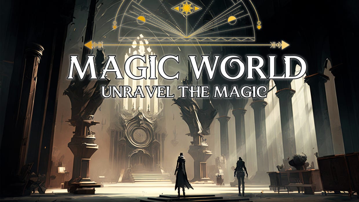 Magic World: Unravel the Magic 1