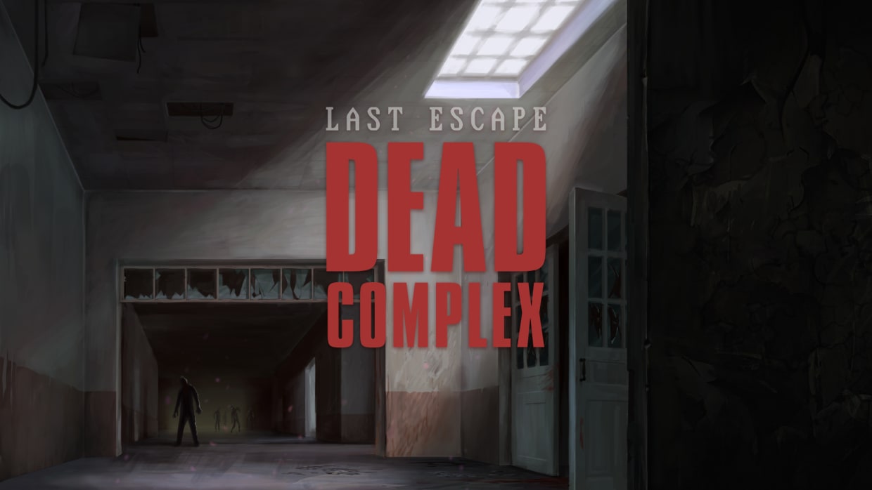 Last Escape: Dead Complex 1