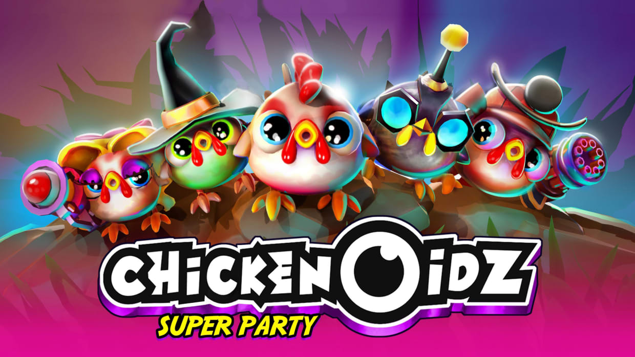 Chickenoidz Super Party 1