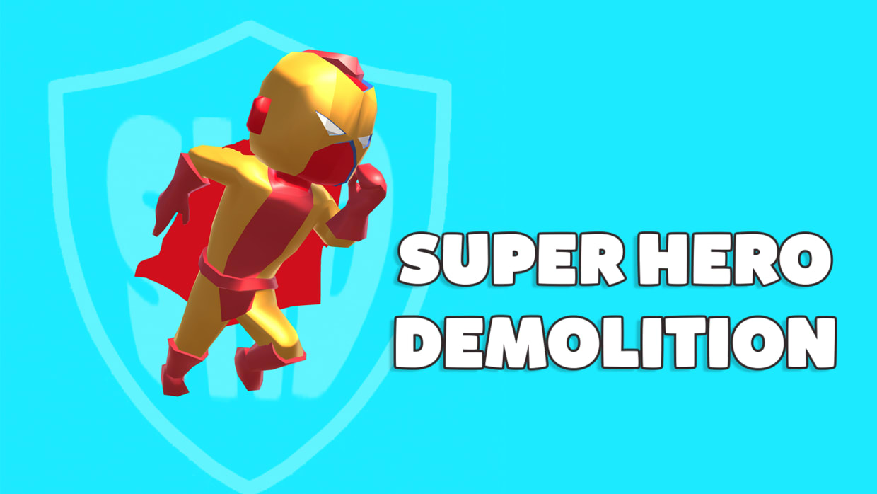 Super Hero Demolition 1