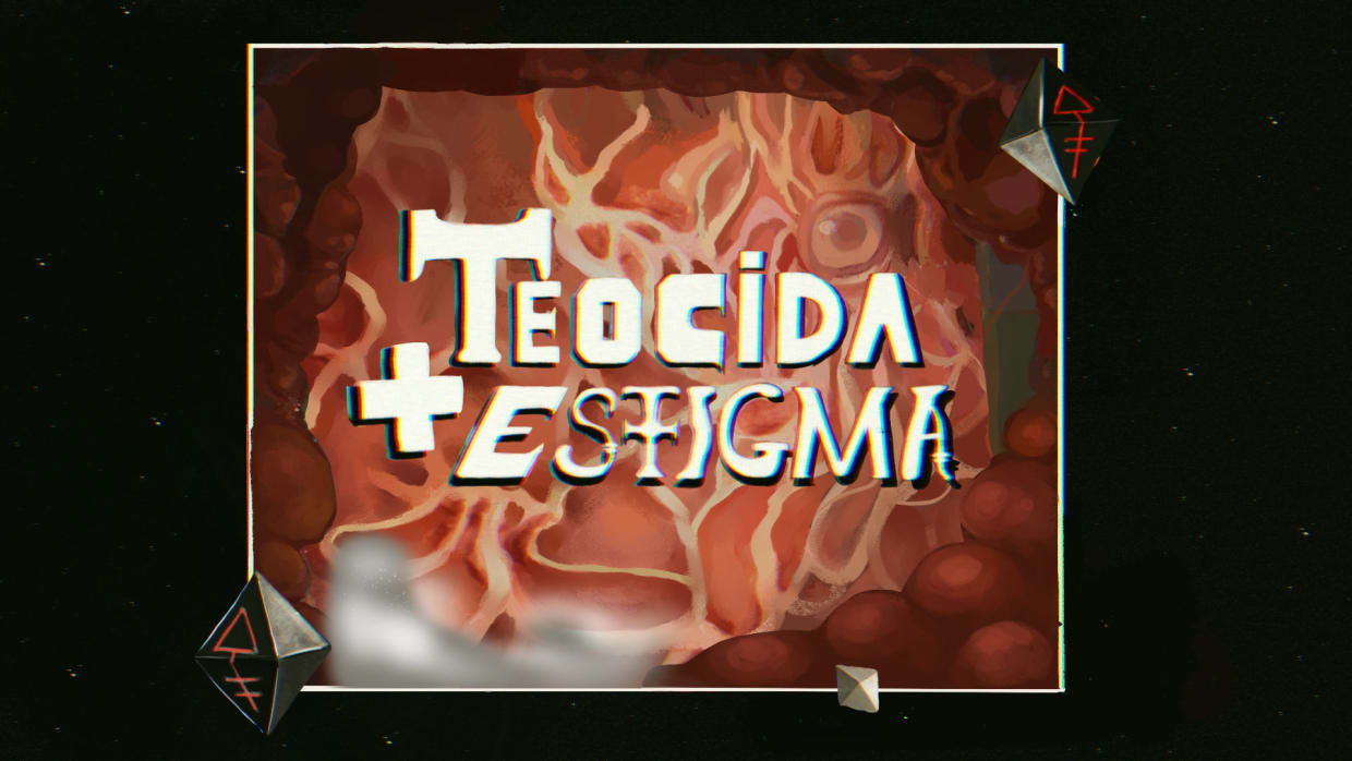 Teocida + Estigma 1