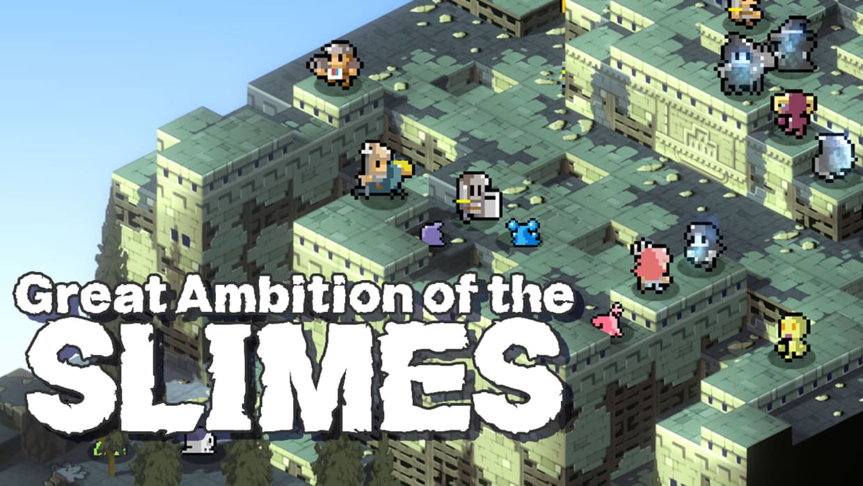 Great Ambition of the SLIMES 1