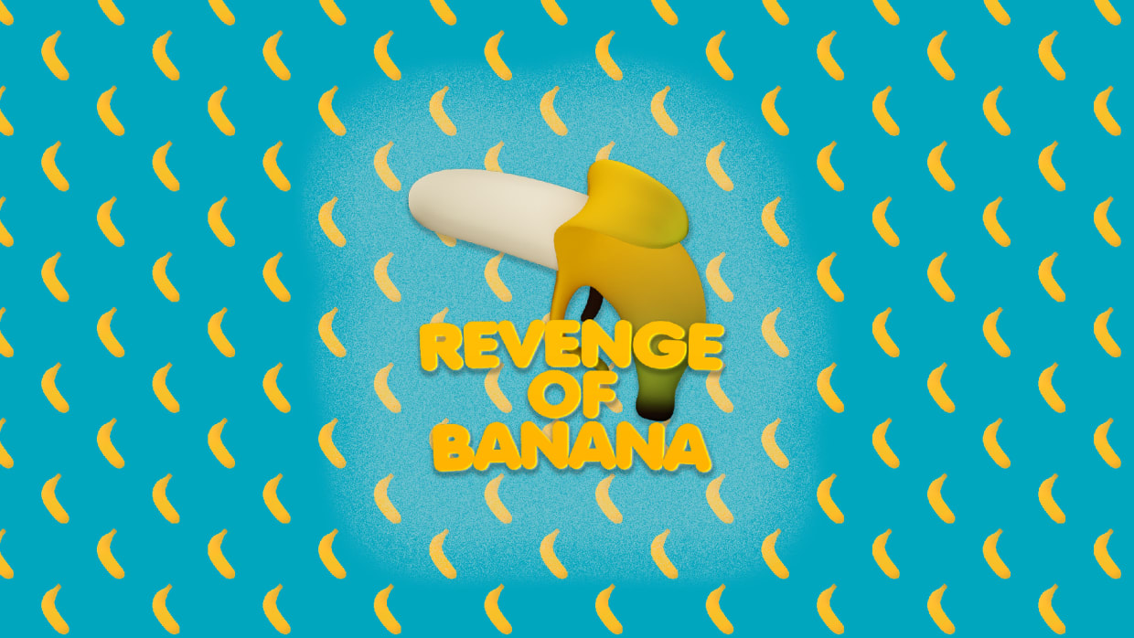 Revenge of Banana 1