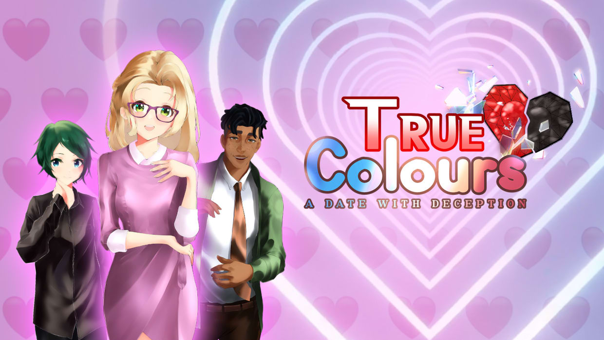 True Colours - A Date With Deception 1
