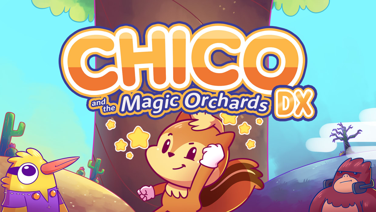 Chico and the Magic Orchards DX 1