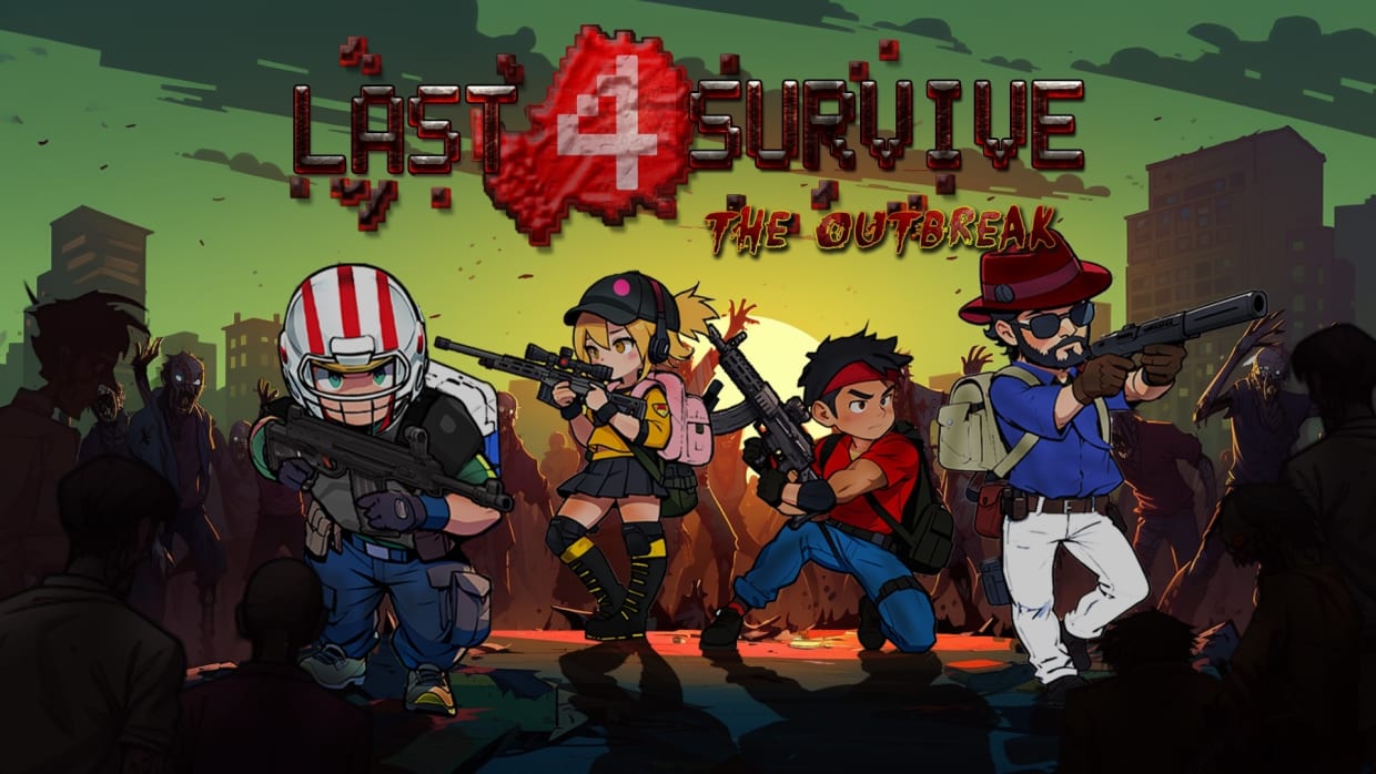 Last 4 Survive: The Outbreak 1