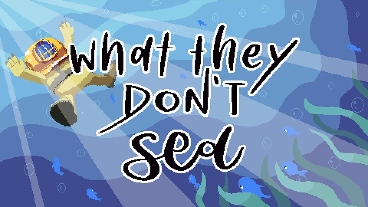 What They Don't Sea 1