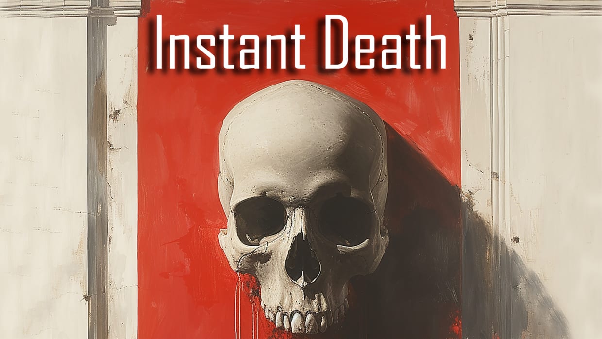 Instant Death 1