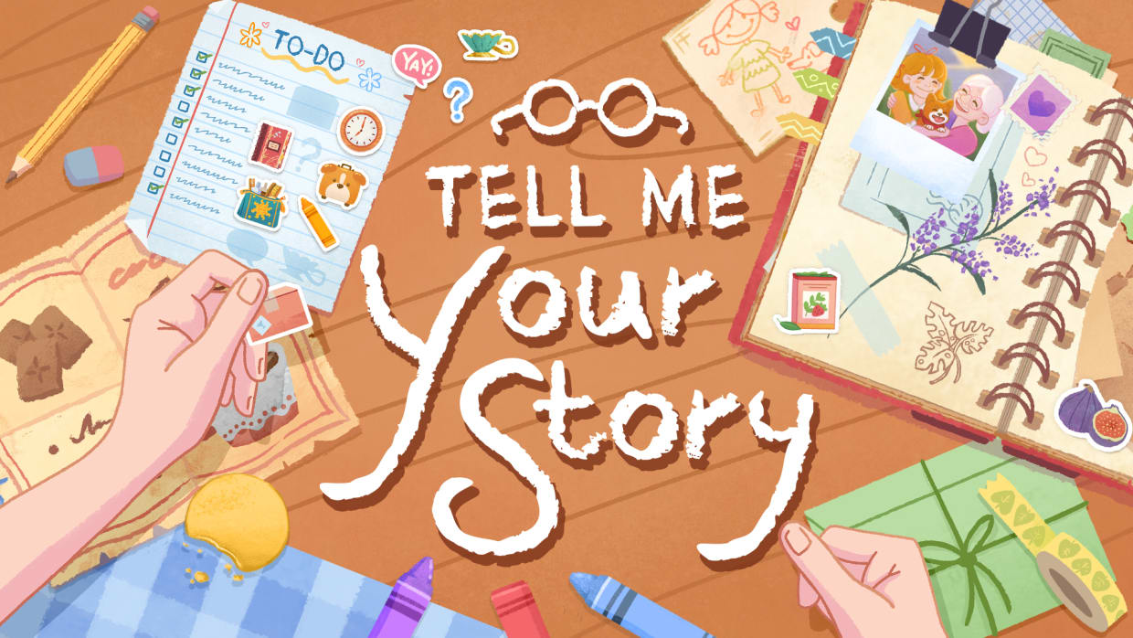 Tell Me Your Story 1