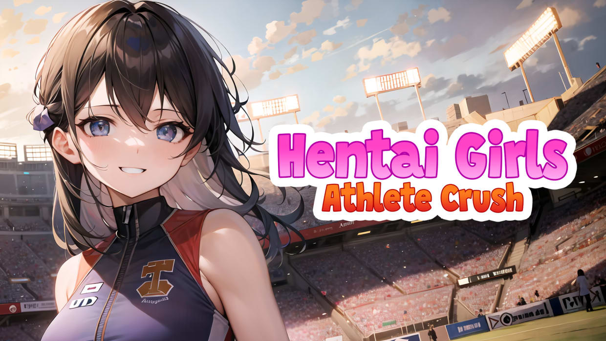 Hentai Girls: Athlete Crush 1