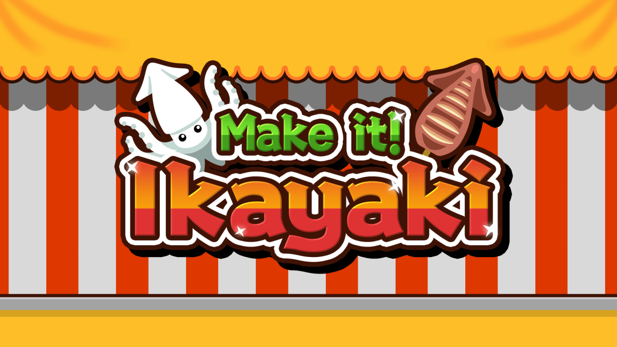 Make it! Ikayaki 1