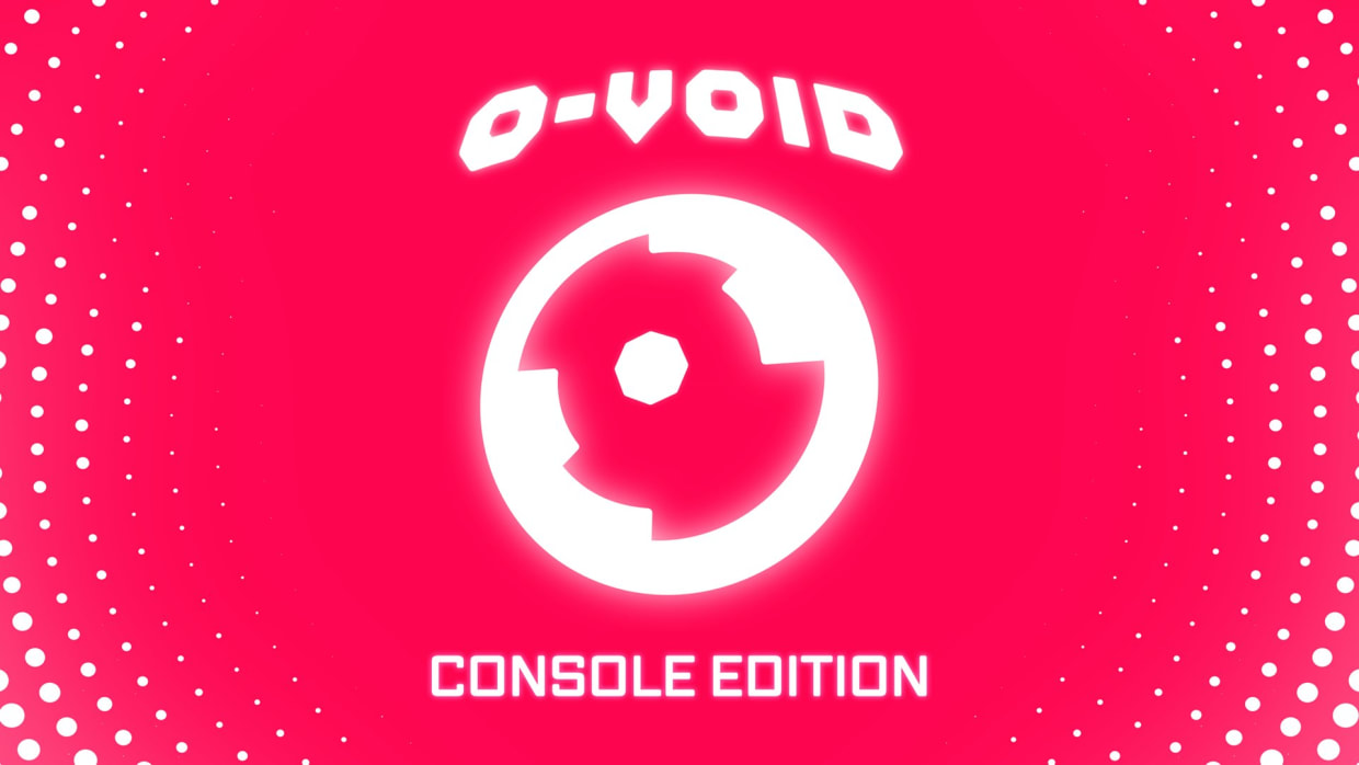 O-VOID: Console Edition 1