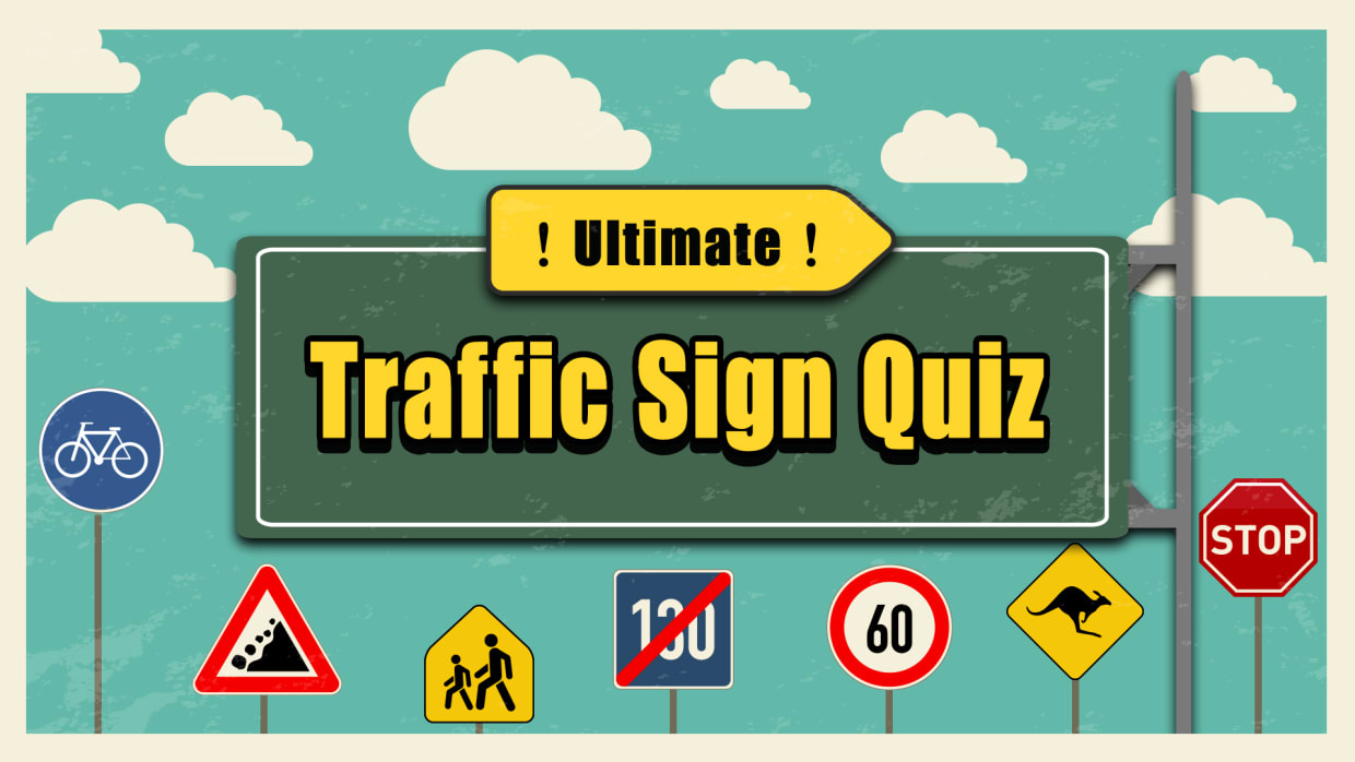 Ultimate Traffic Sign Quiz 1