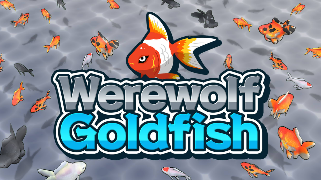 Werewolf Goldfish 1