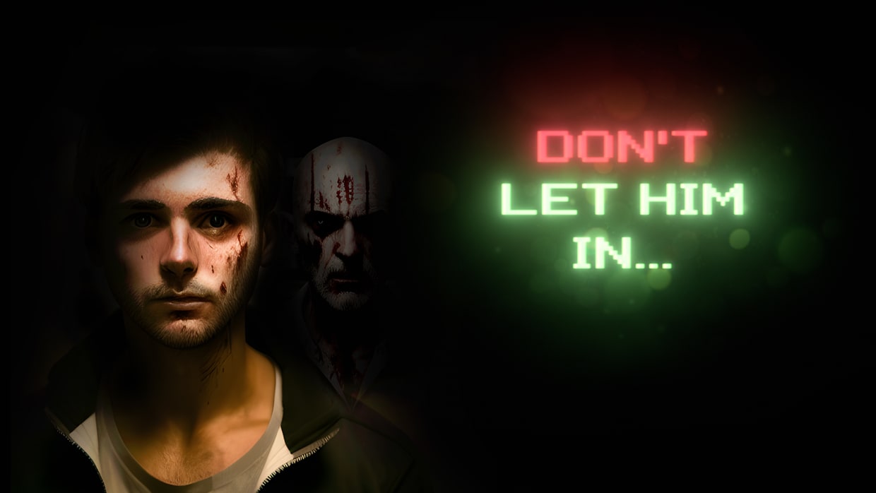 Don't let him in 1