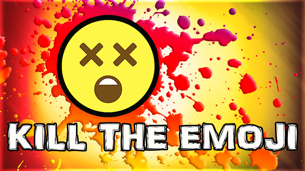 Kill The Emoji 1
