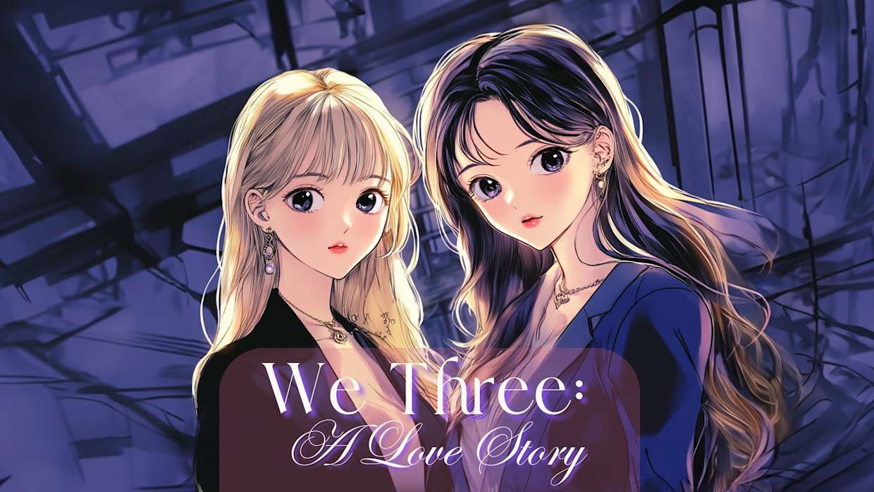 We Three: A Love Story 1
