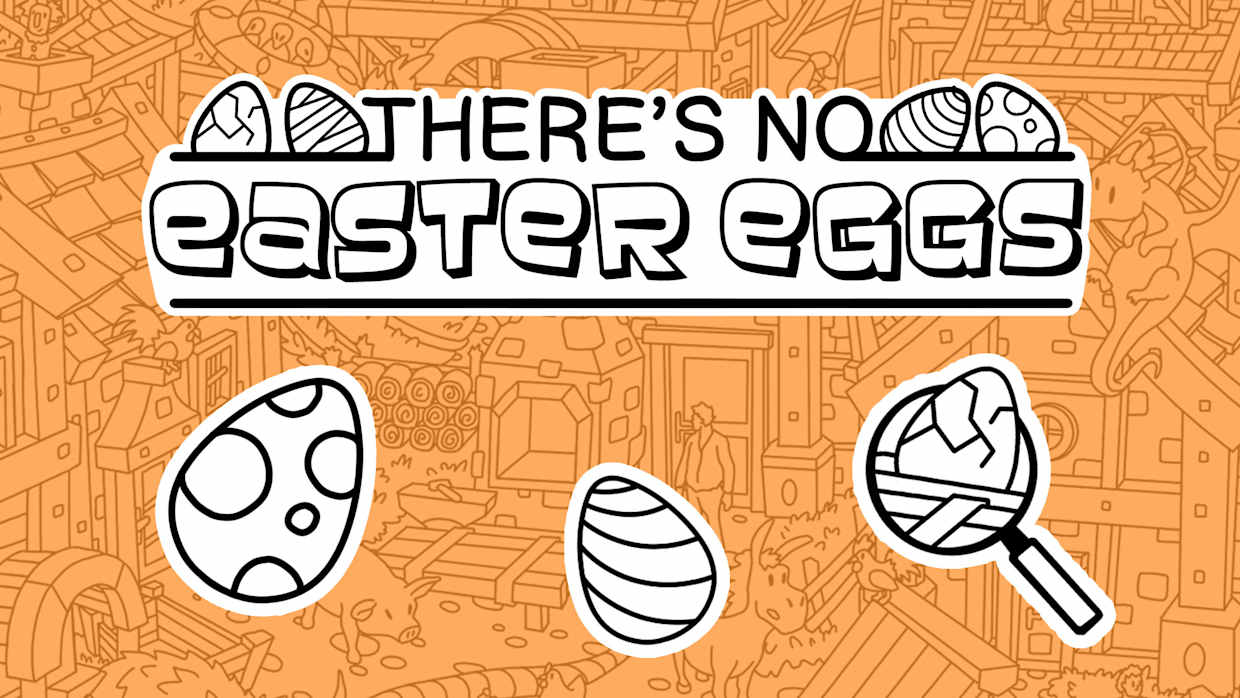 There's No Easter Eggs 1
