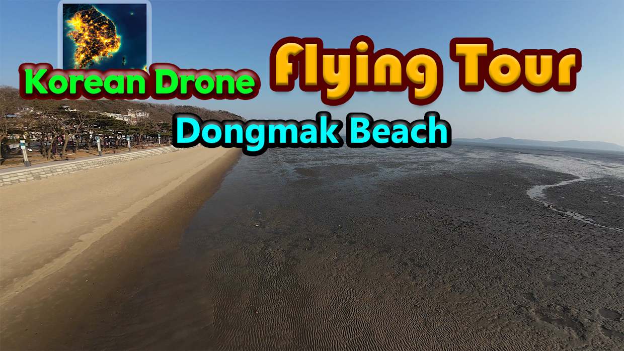 Korean Drone Flying Tour Dongmak Beach 1