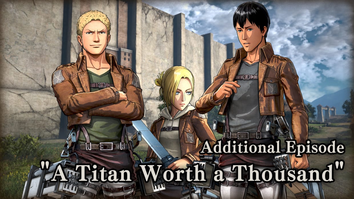 Episódio adicional, "A Titan Worth a Thousand" 1