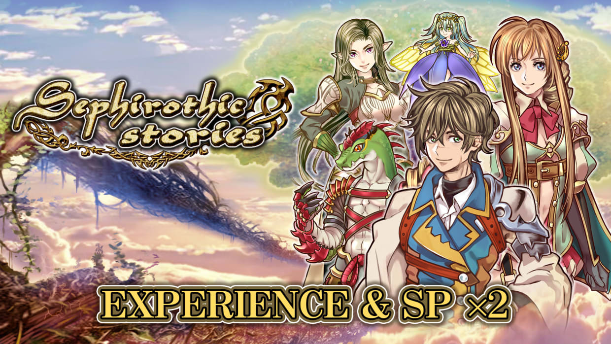 Experience & SP x2 - Sephirothic Stories 1