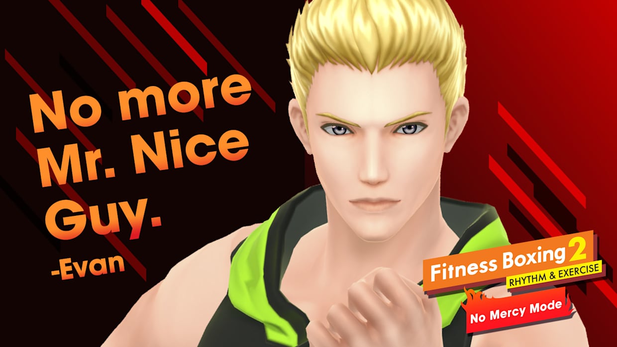 Fitness Boxing 2: Rhythm & Exercise No Mercy intensity: Evan 1