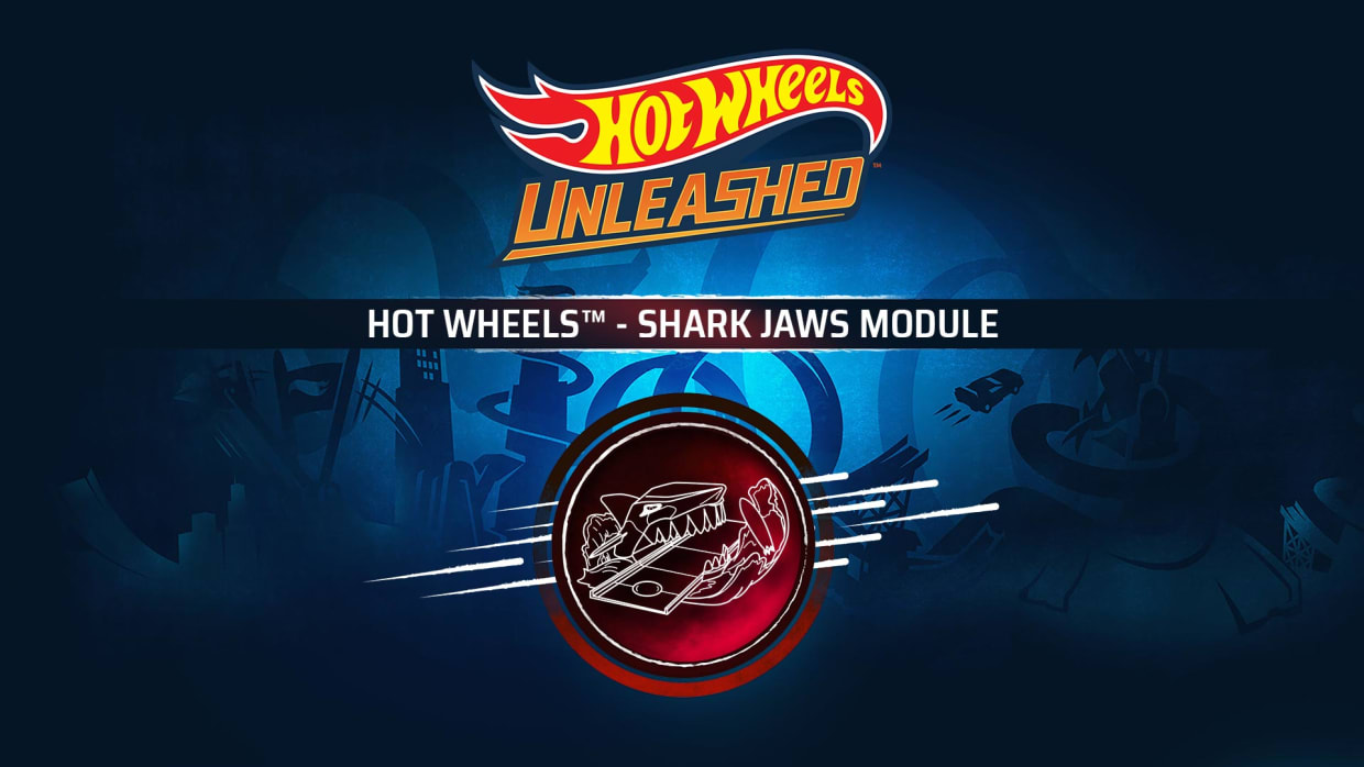 HOT WHEELS™ - Shark Jaws Module 1